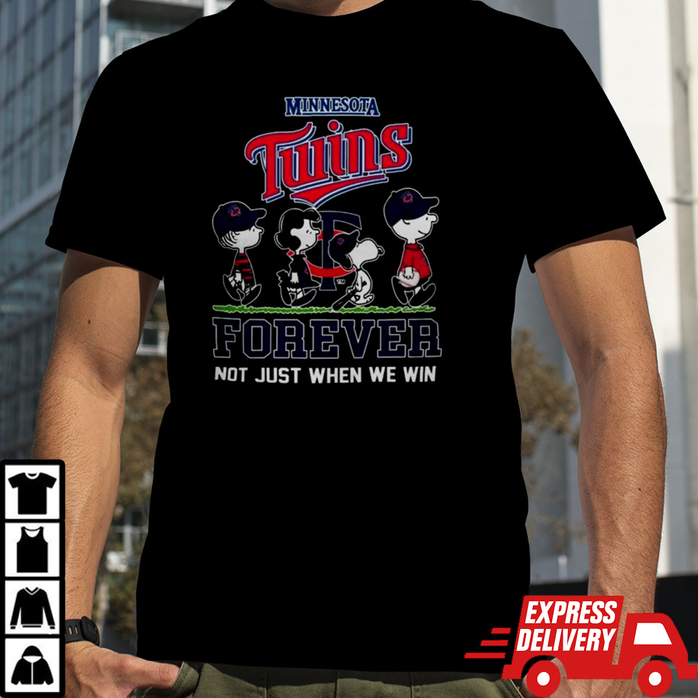 Peanuts Characters X Minnesota Twins Forever Not Just When We Win 2024 T-shirt