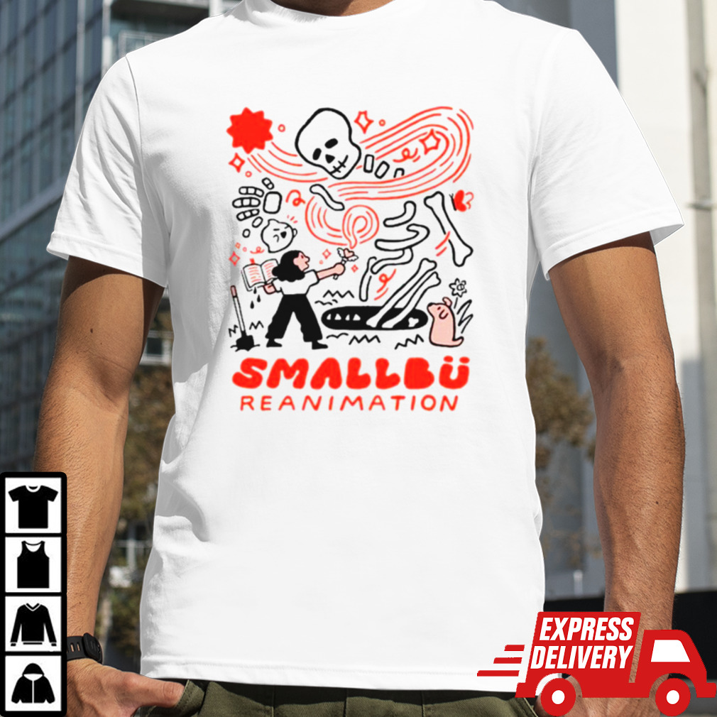 Smallbu reanimation shirt