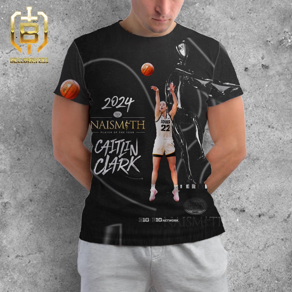 Caitlin Clark Is The Naismith Trophy Winner Player Of The Year 2024 All Over Print Shirts