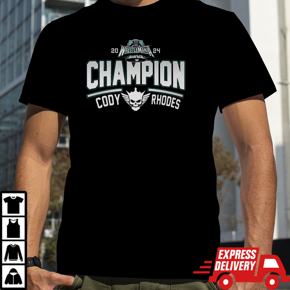 Cody Rhodes 2024 Wrestlemania Champions Fan Logo Shirt