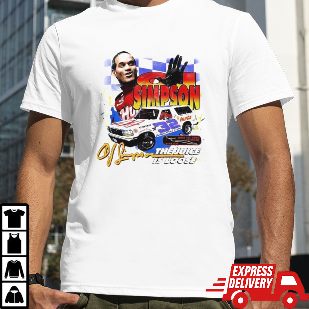 Oj Simpson The Juice Is Loose RIP Signature Shirt