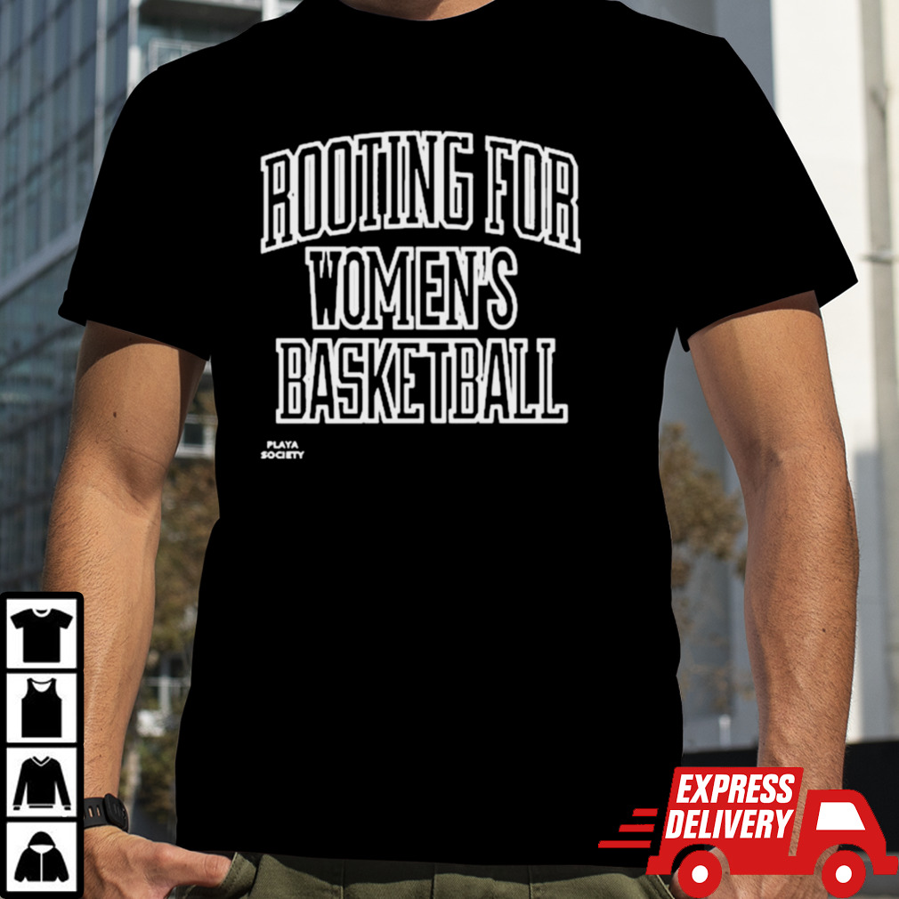 Playasociety Rooting For Wbb Shirt