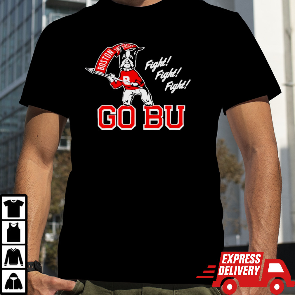 Terriers fight fight fight go Boston University shirt