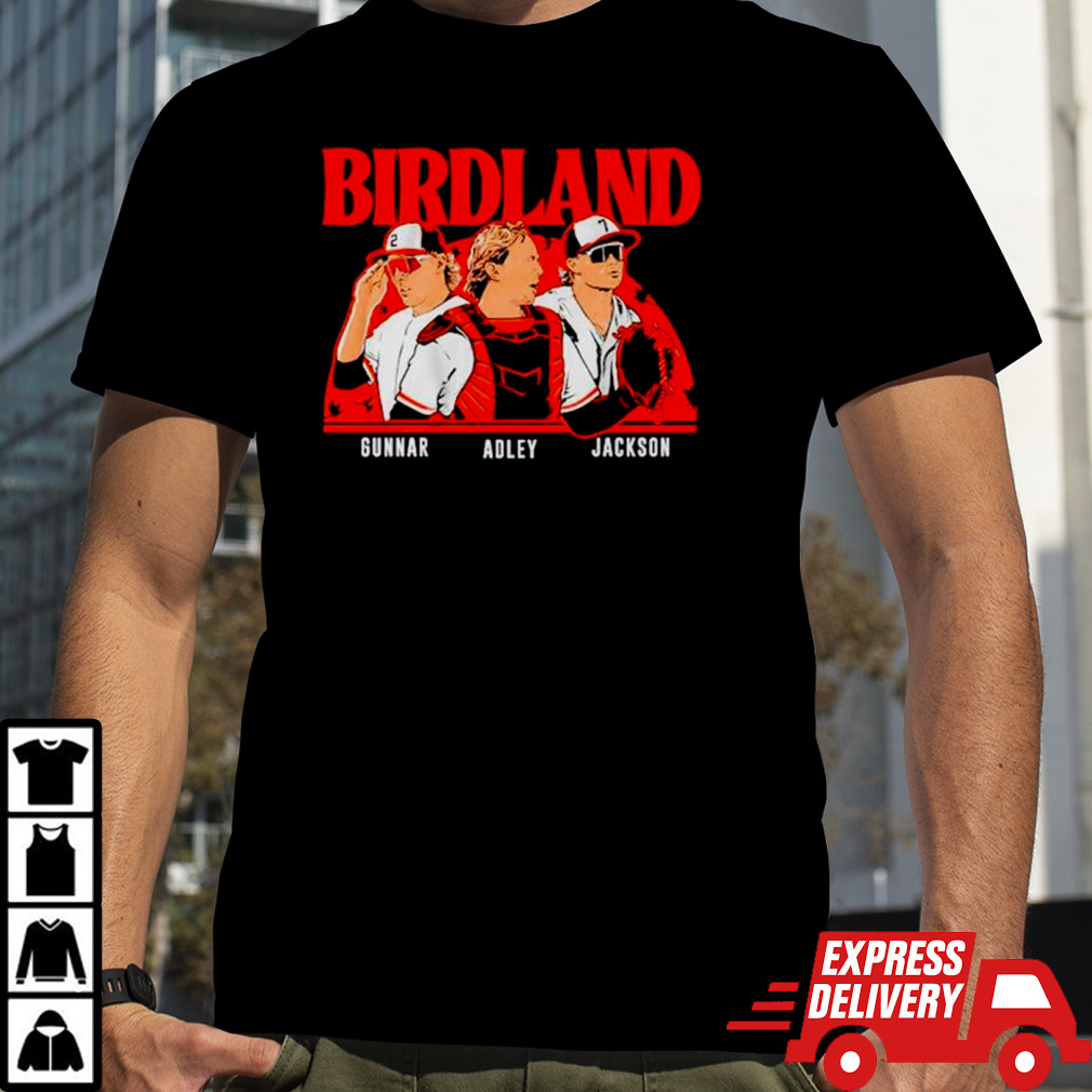 Adley Rutschman Gunnar Henderson and Jackson Holliday birdland shirt