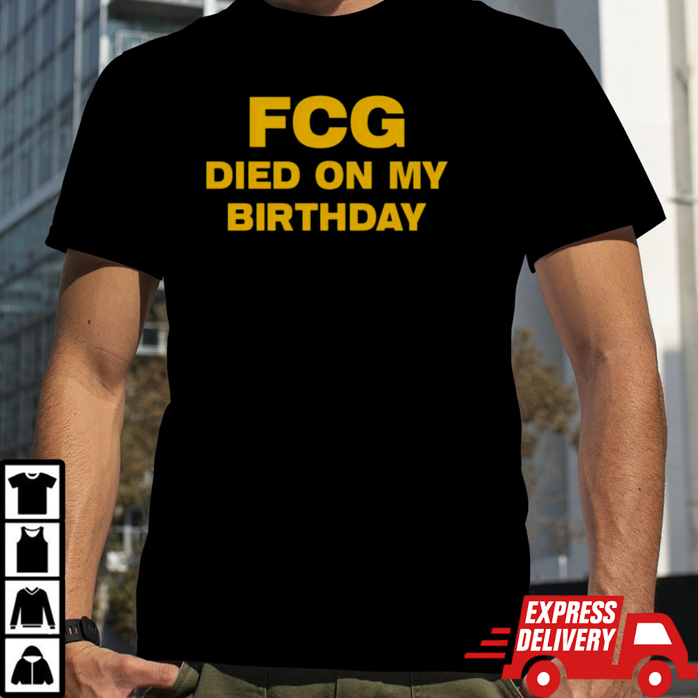 Brooke eyler wearing fcg died on my birthday T shirt