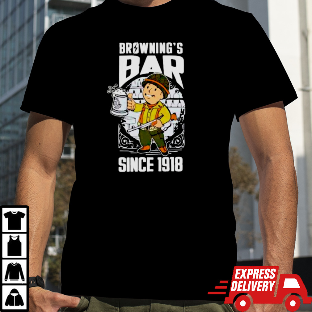 Browning’s Bar Since 1918 Shirt