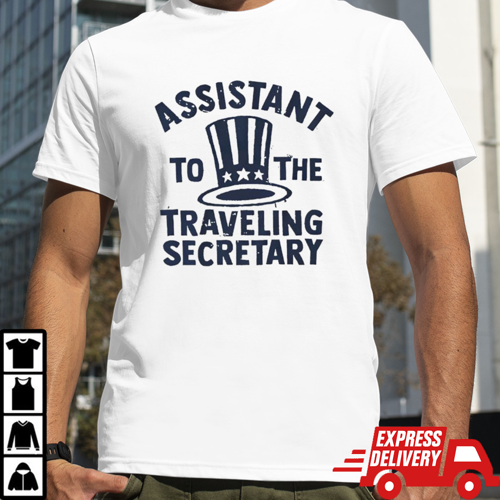 Assistant to the traveling secretary shirt