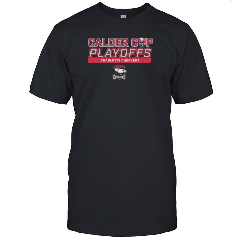 Charlotte Checkers 2024 Calder Cup Playoffs Adult Shirt