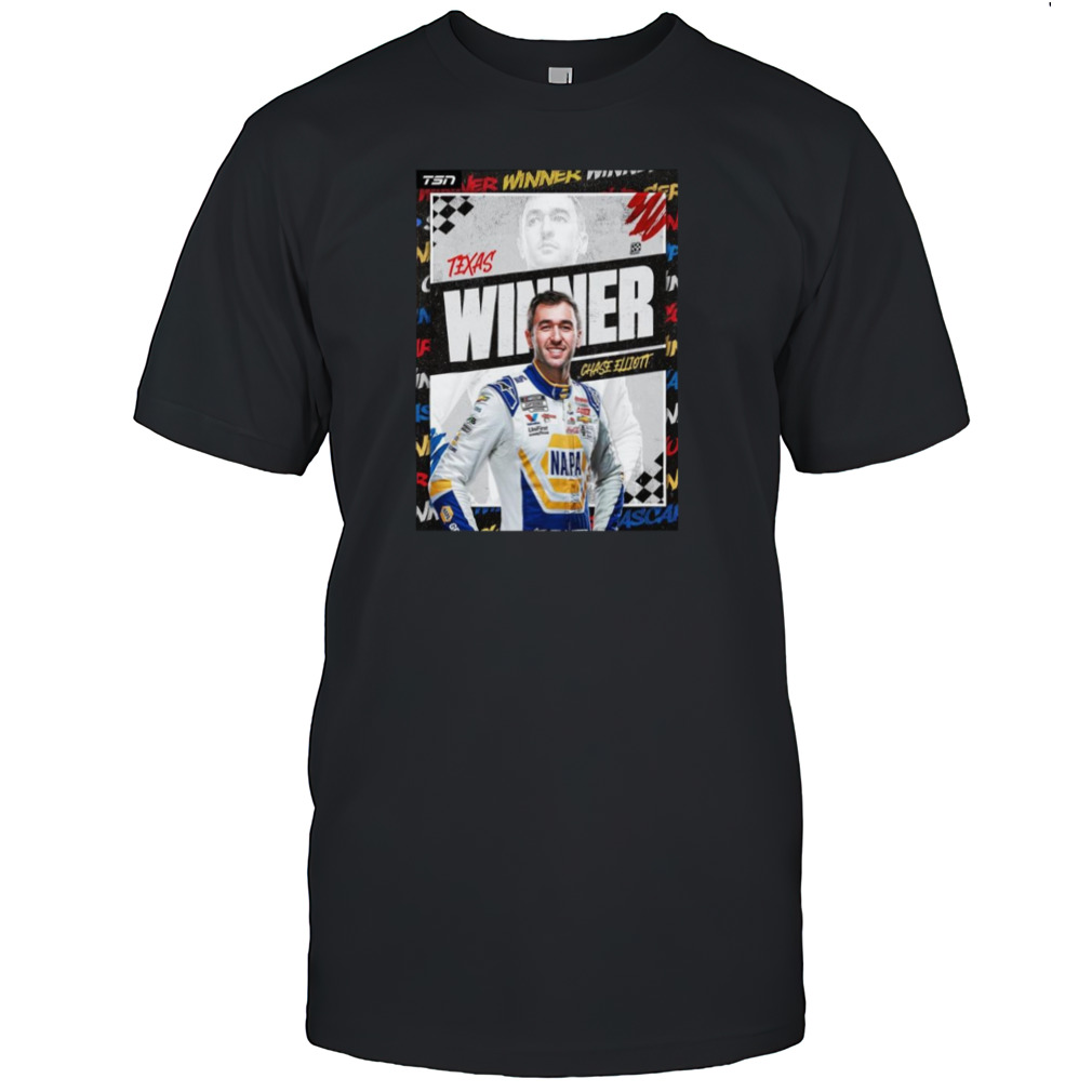 Chase Elliott Team Hendrick First Time Win In Texas In 42 Races Nascar T-shirt