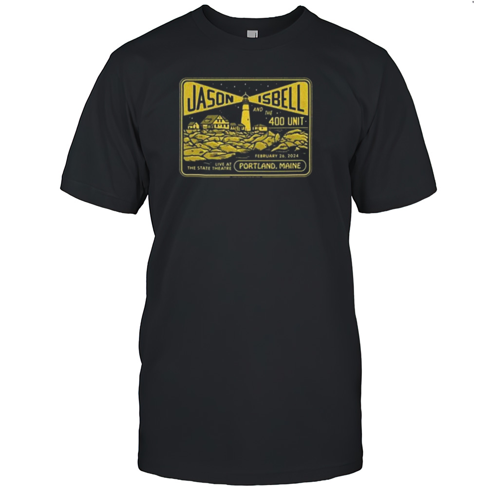 Jason Isbell And The 400 Unit 2-26-2024 State Theatre Portland ME Shirt
