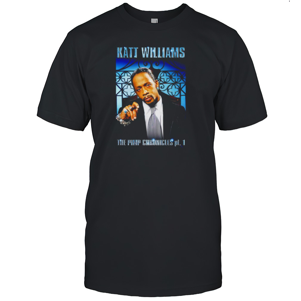 Katt Williams the pimp chronicles pt 1 shirt