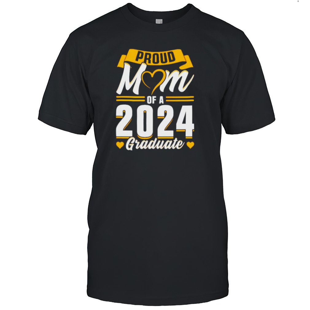 Proud mom of a 2024 graduate shirt