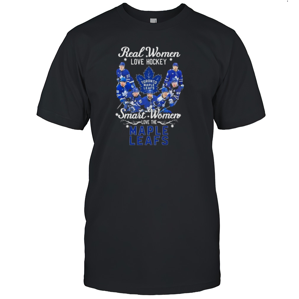 Real Women Love Hockey Smart Women Love The Toronto Maple Leafs 2024 Shirt