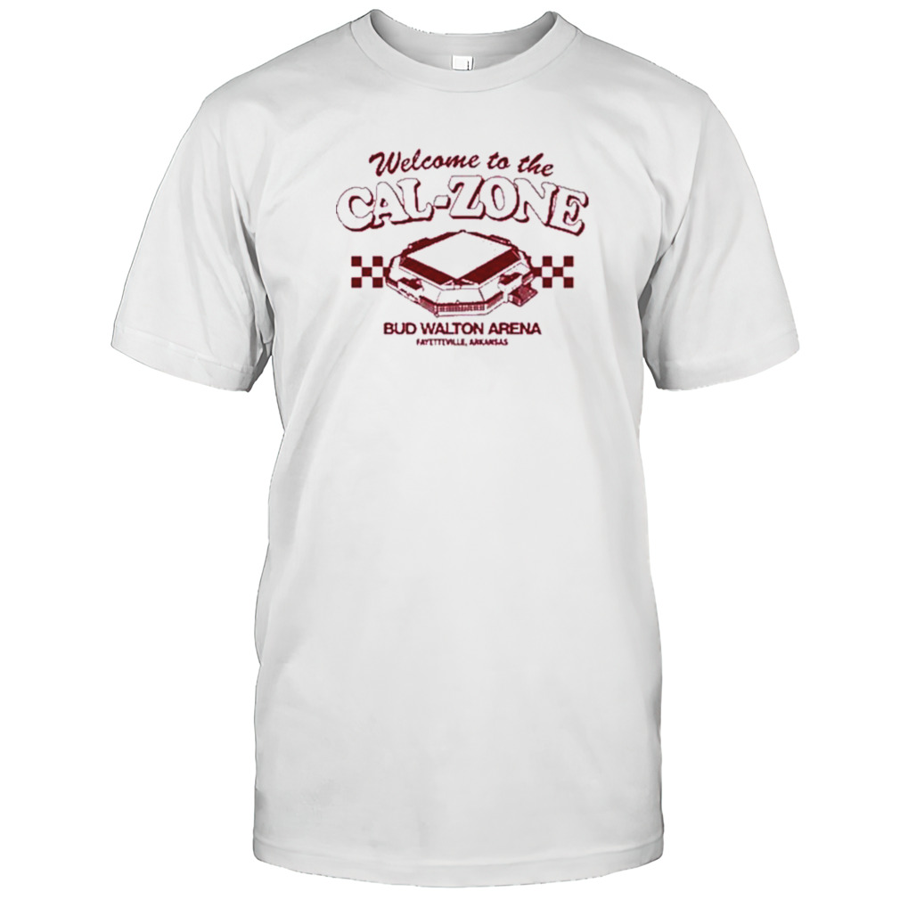 Arkansas Razorback Welcome To The Cal-Zone T-shirt