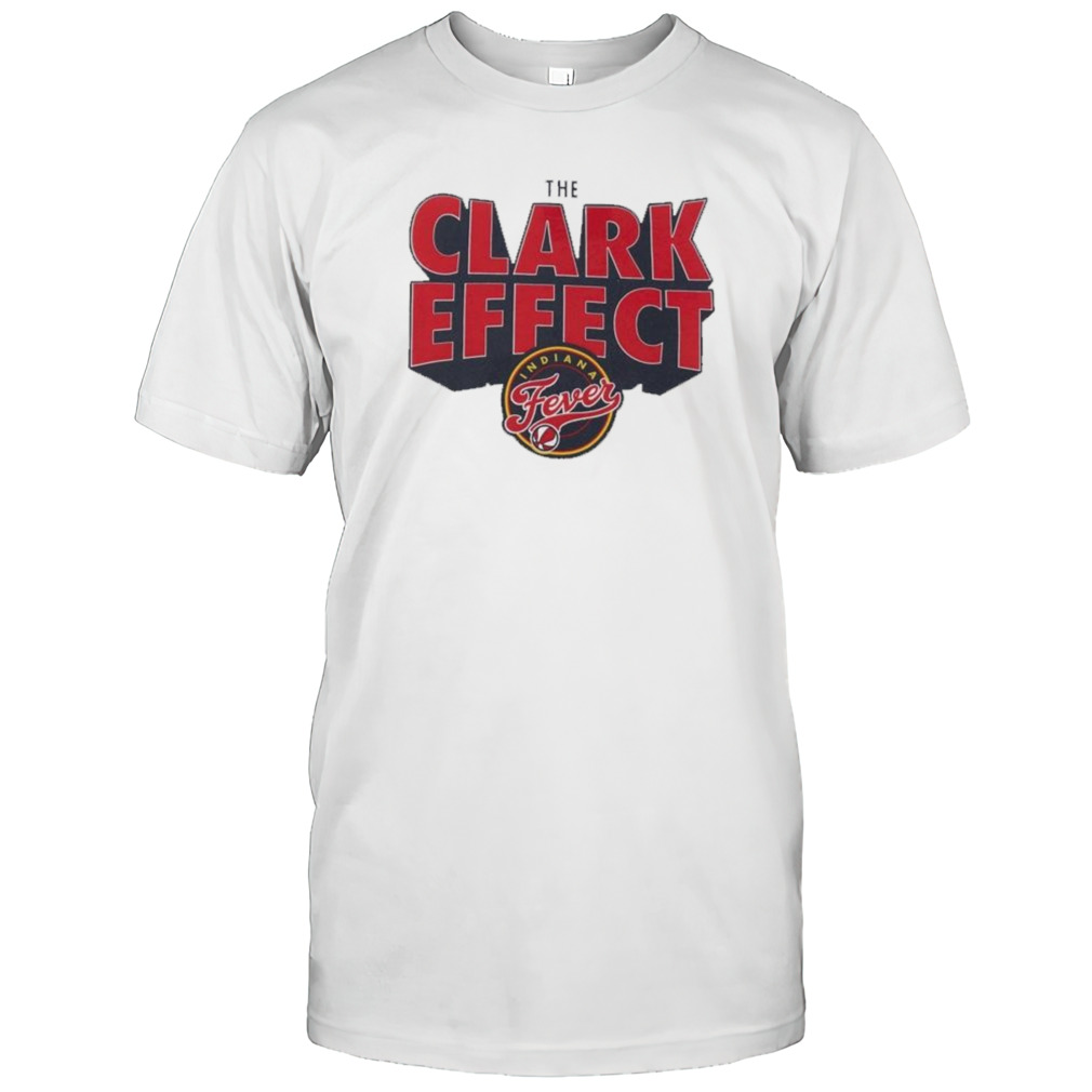 Caitlin Clark Indiana Fever The Clark Effect Shirt
