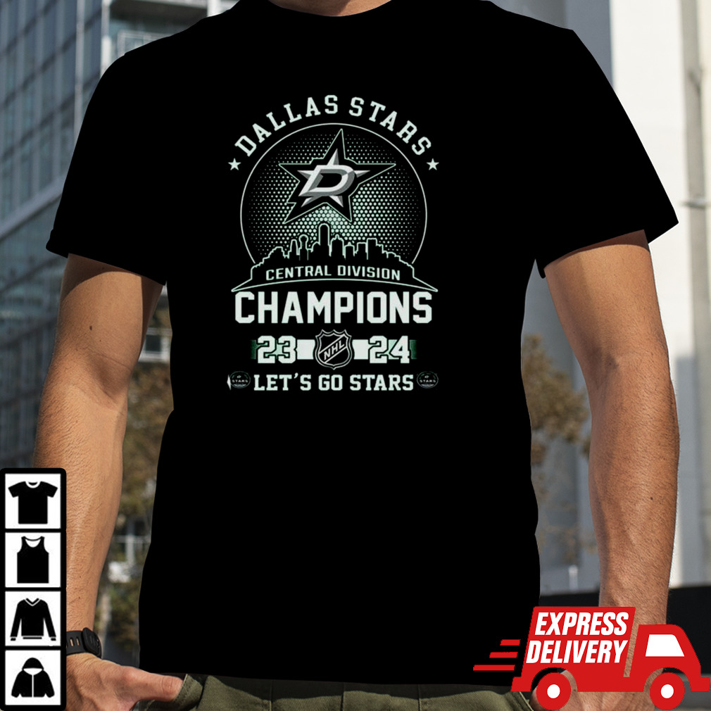 Dallas Stars Central Division Champions 2023-2024 Let’s Go Stars Skyline Shirt