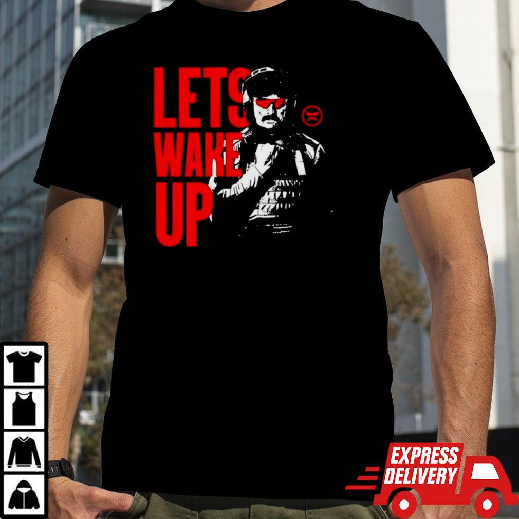 Dr Disrespect let’s wake up shirt