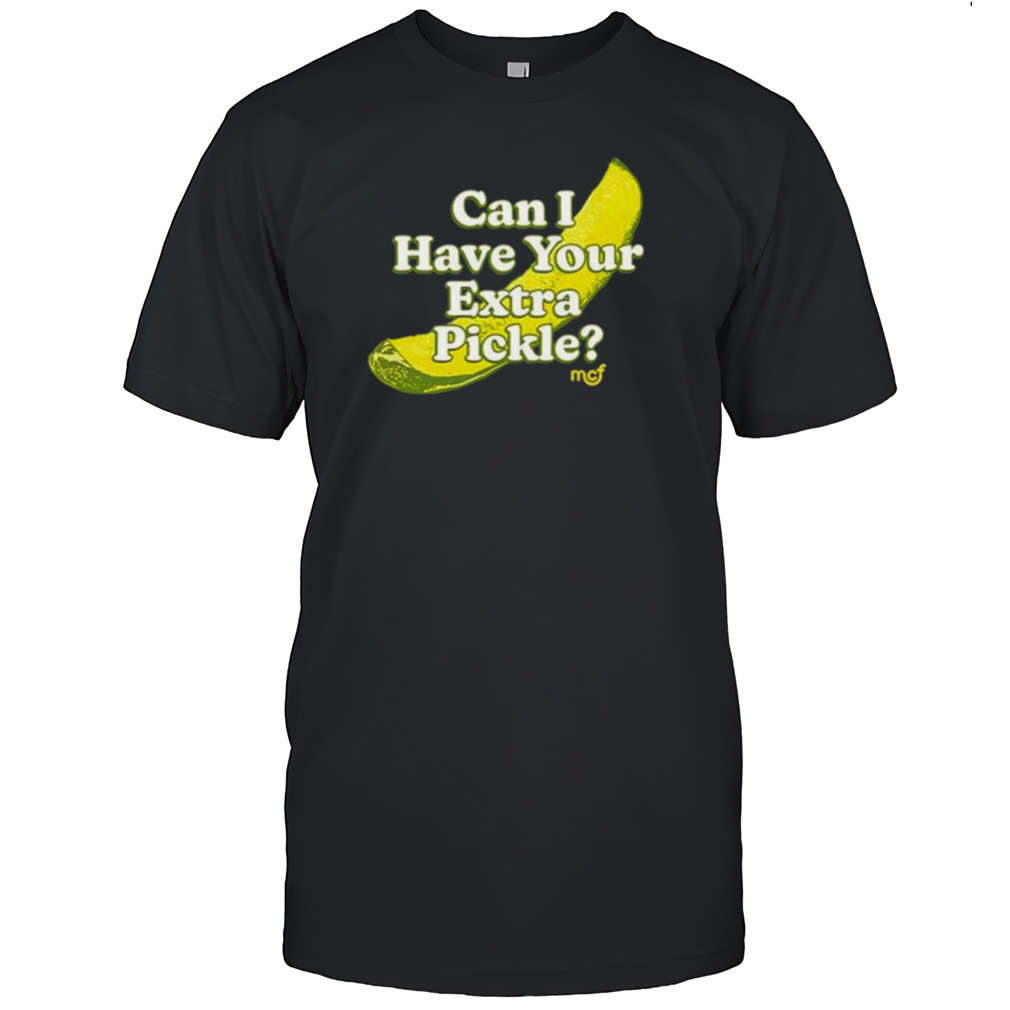 JOe Biden Ask Trump Can I Have Your Pickle Mcf shirt