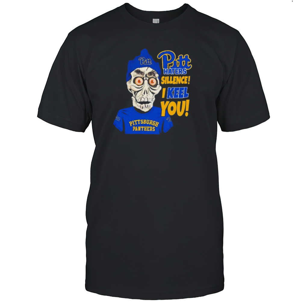 Jeff Dunham Pittsburgh Panthers Haters Silence! I Keel You shirt