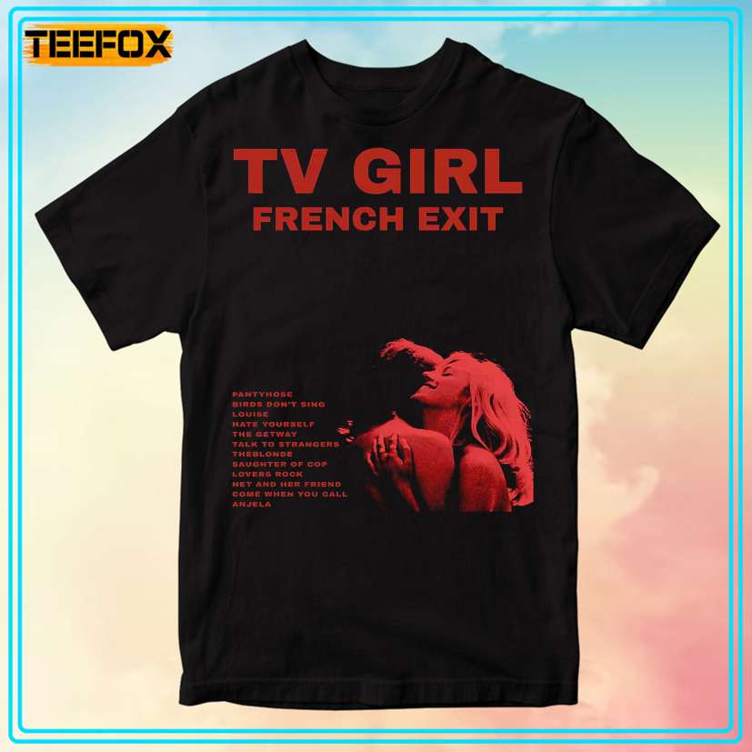 TV Girl French Exit Album Unisex T-Shirts
