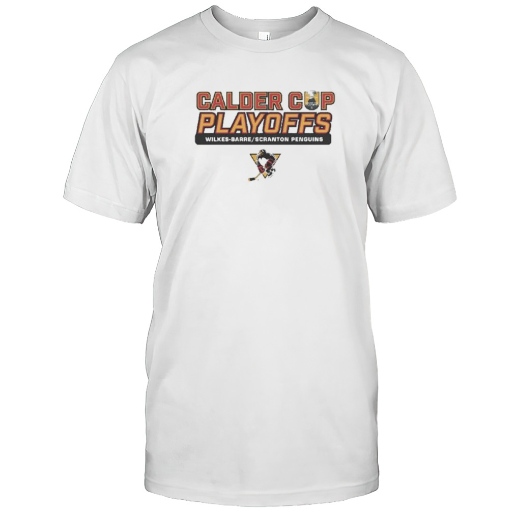 Wilkes-Barre Scranton Penguins 2024 Calder Cup Playoffs Adult Shirt