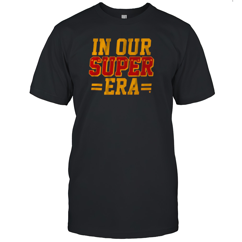 Kansas City Chiefs In Your Super Era T-Shirt