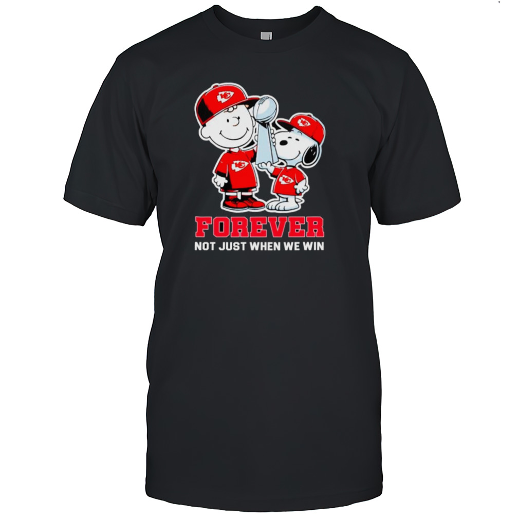 Kansas City Chiefs NFL Charlie Brown and Snoopy forever not just when we win shirt
