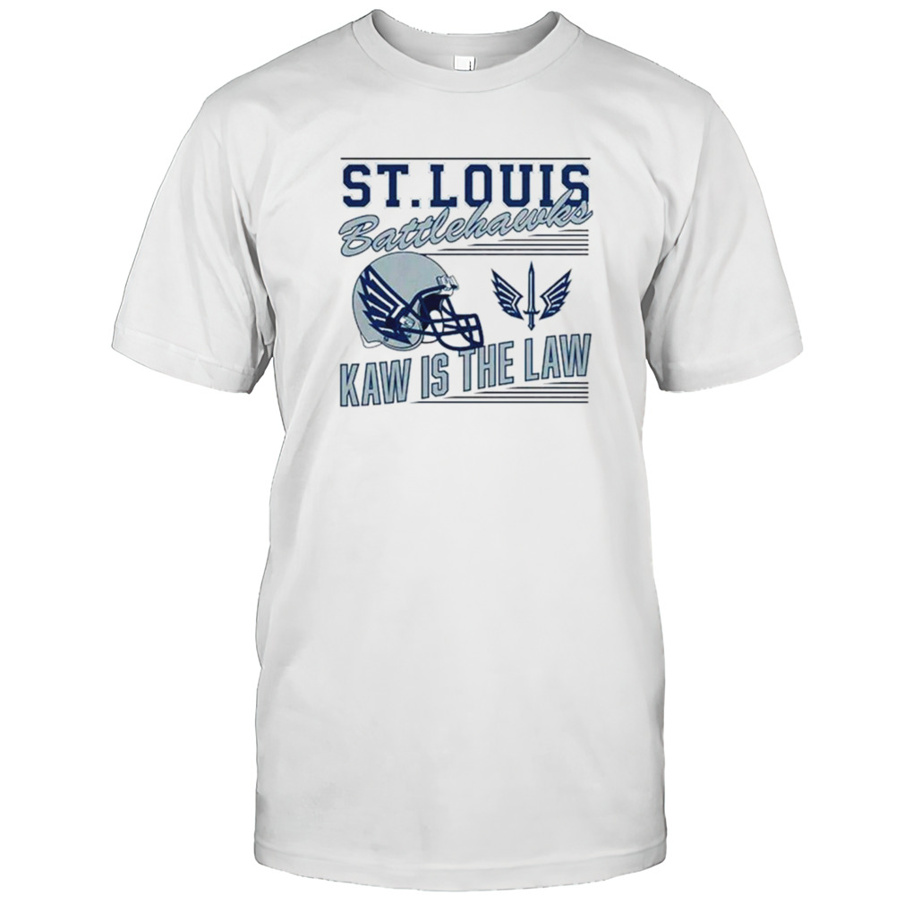 St. Louis Battlehawks kaw is the law retro shirt