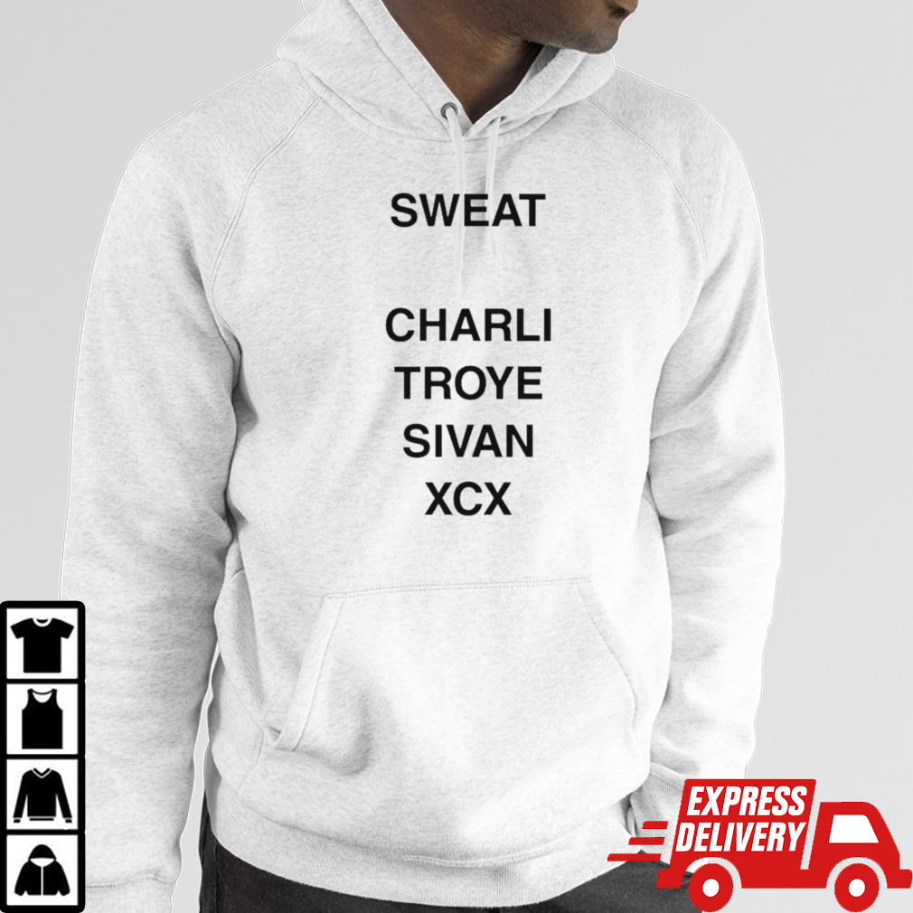 Sweat Charli Troye Sivan Xcx shirt