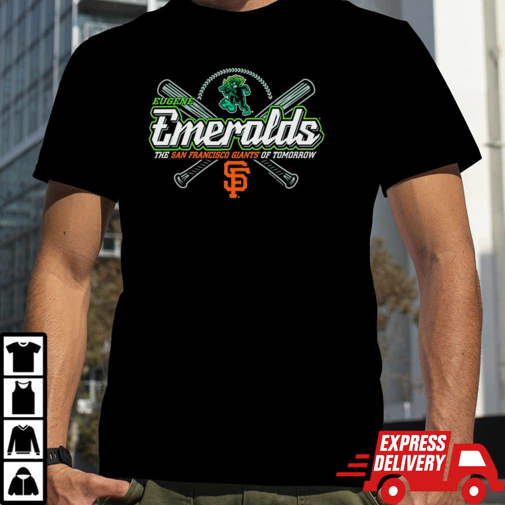 Eugene Emeralds the San Francisco Giants of tomorrow shirt