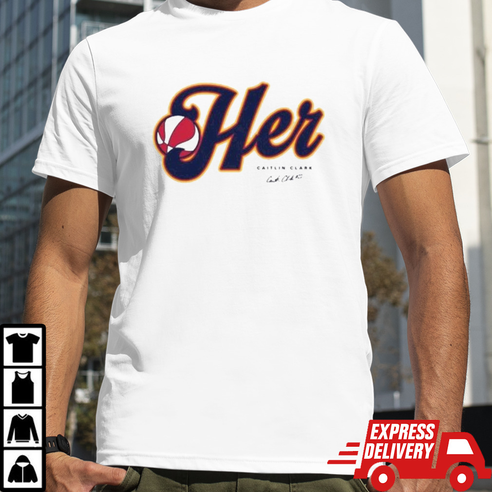 Her Caitlin Clark Indiana Fever signature shirt