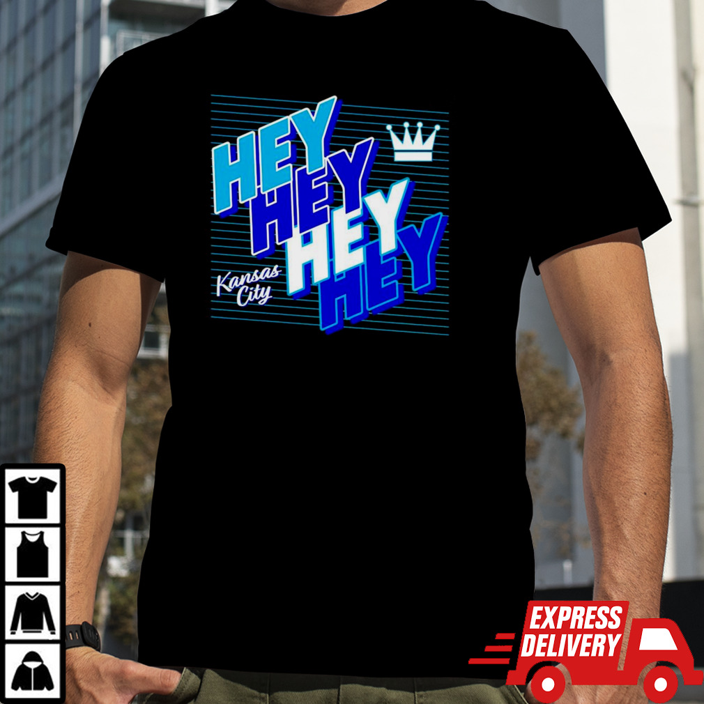 Kansas City Royals Hey Hey Hey Baseball shirt