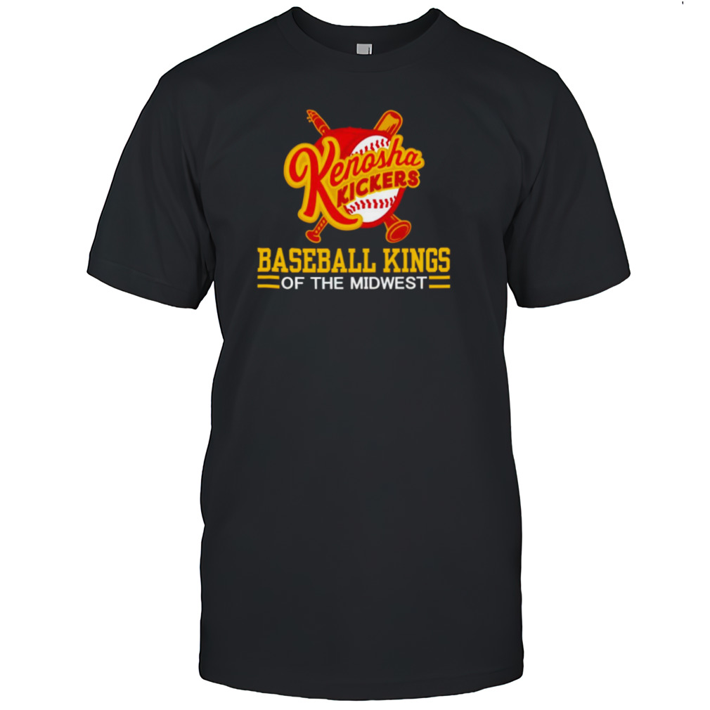 Kenosha Kickers slogan baseball kings of the midwest shirt