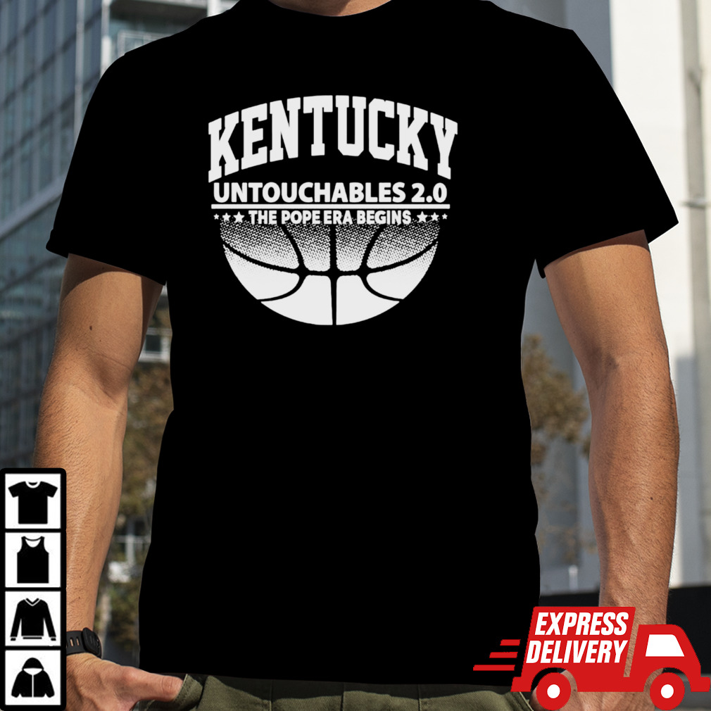 Kentucky Untouchables the Pope Era Begins shirt