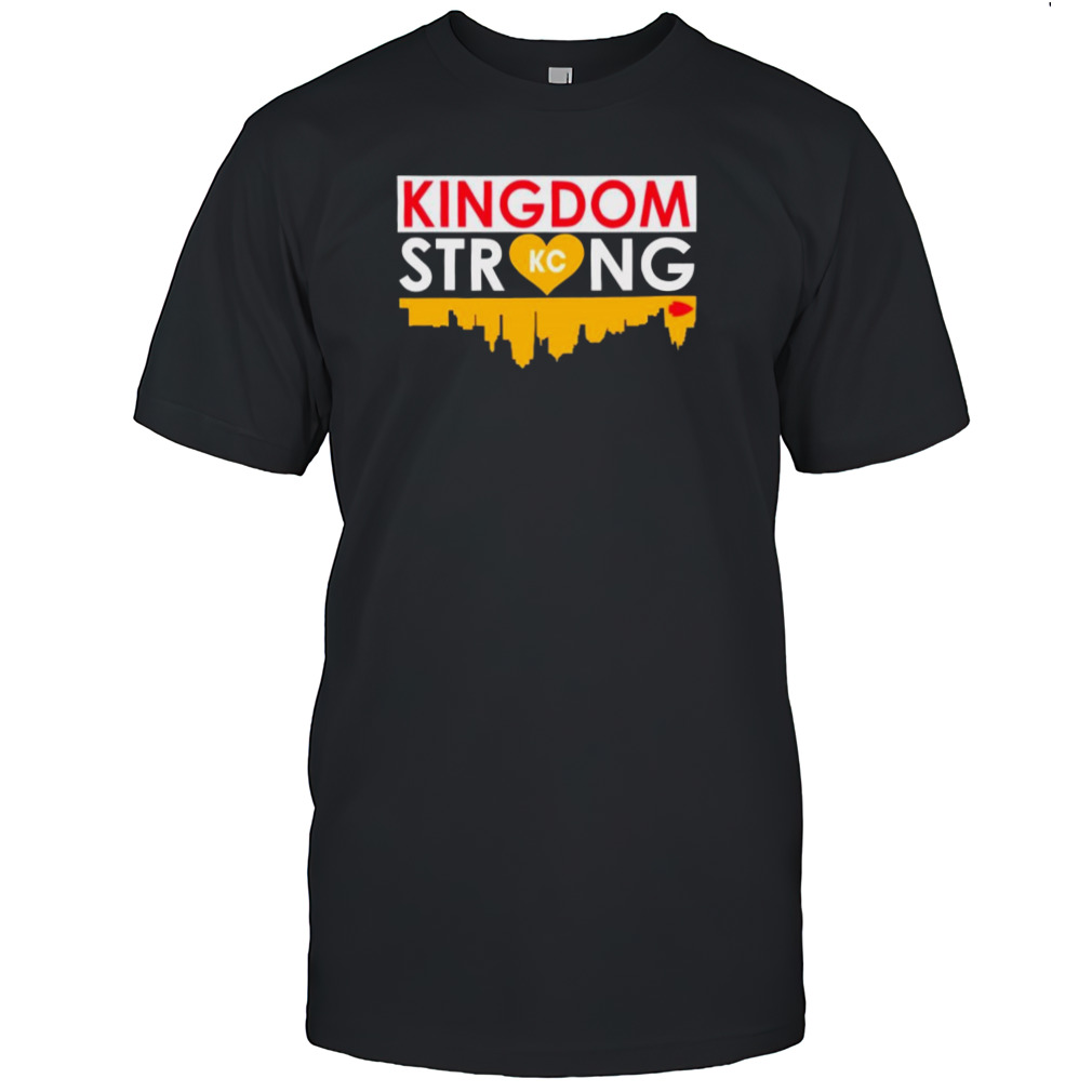 Kingdom Strong Heart Skyline Chiefs Kansas City shirt