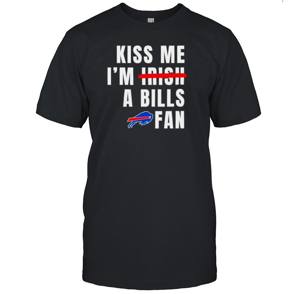 Kiss me I’m a Bills fan shirt