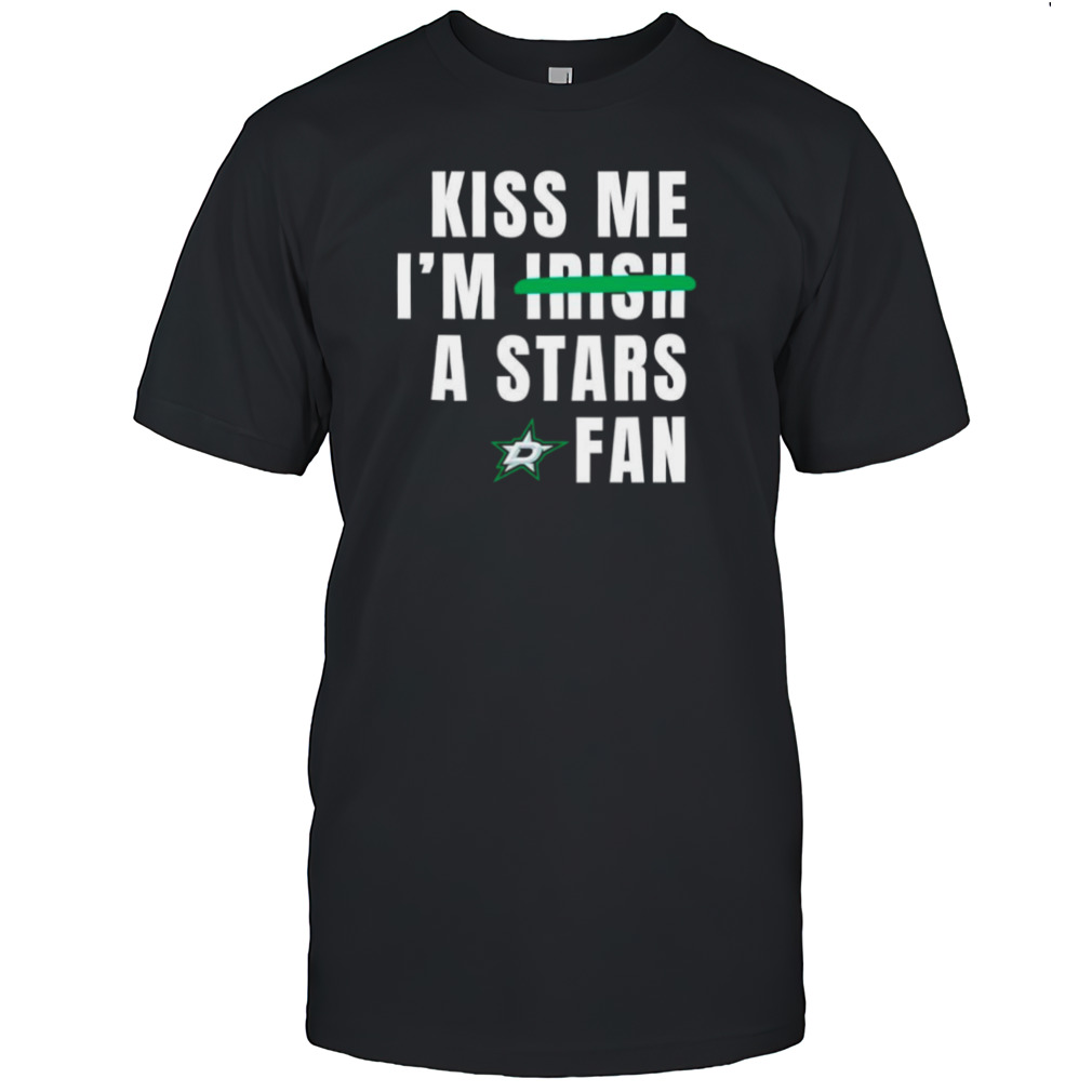 Kiss me Is’m a Stars fan shirts
