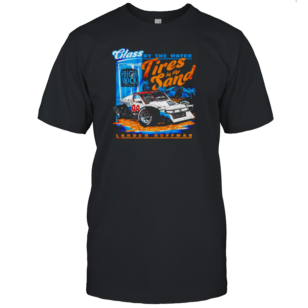 Landon Huffman glass by the water tires in the sand shirts
