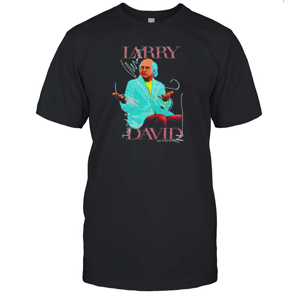 Larry david feels so good 2024 Shirt