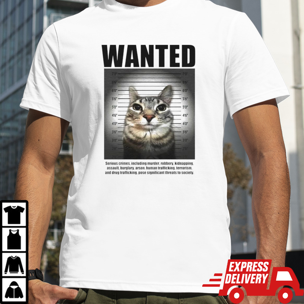 Wanted cat mugshot shirt