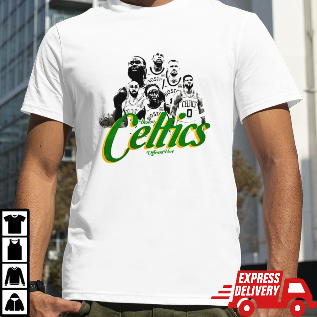 Boston Celtics different here players shirt