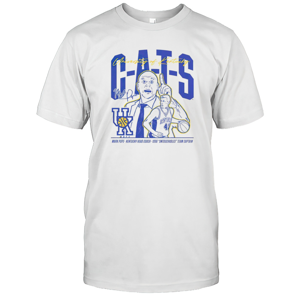 Cats Kentucky Wildcats Mark Pope University of Kentucky shirt
