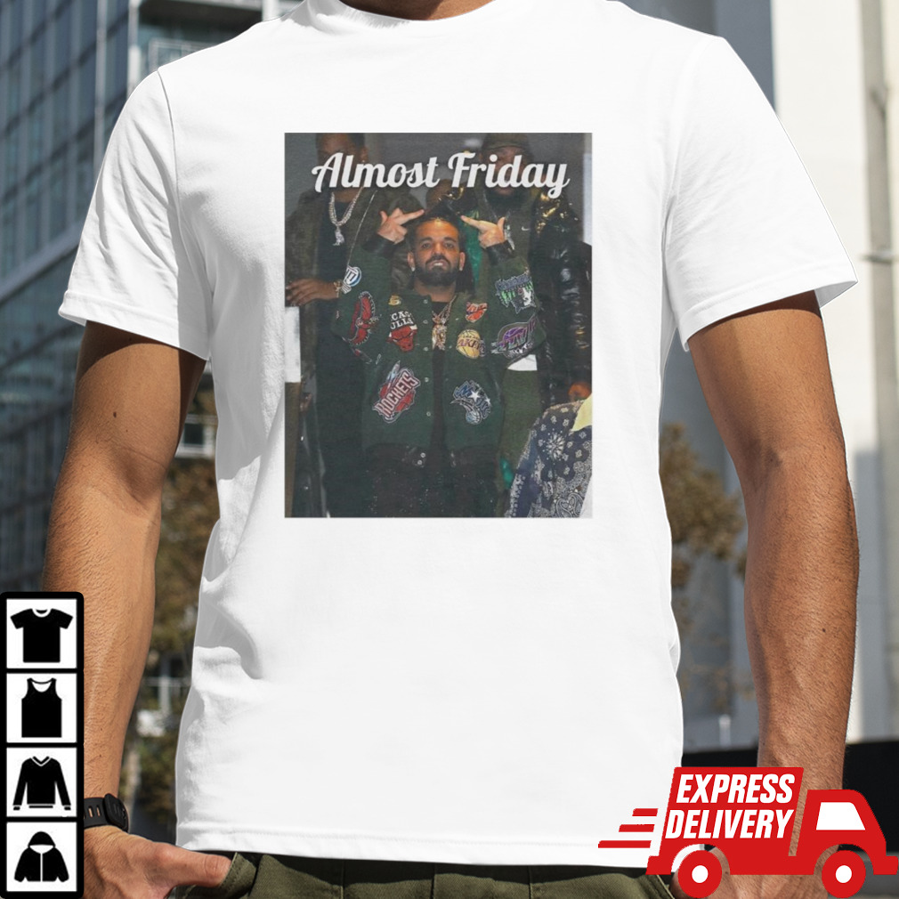 Drake middle fingers almost friday shirt