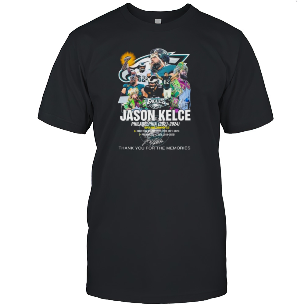 Legend Jason Kelce Eagles 2011-2024 Super Bowl Champions Thank You Shirt
