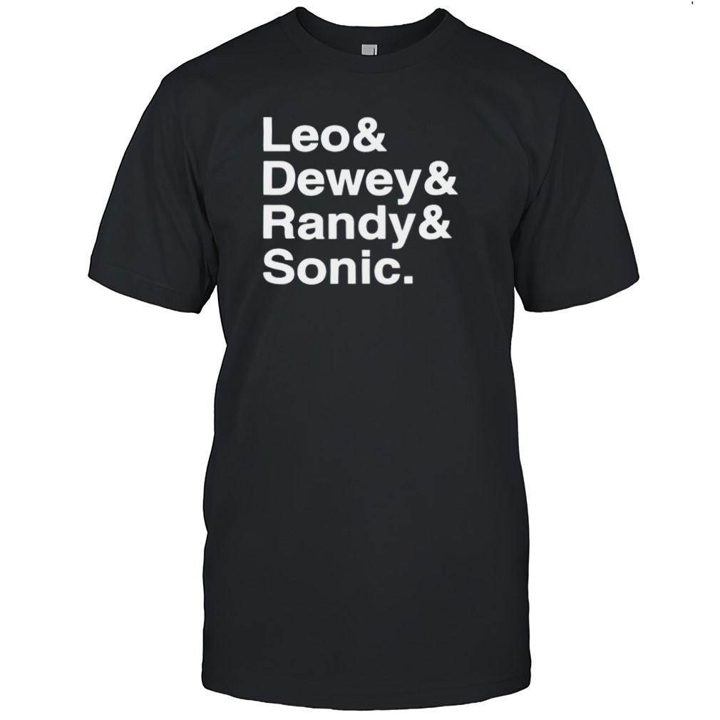 Leo Dewey Randy Sonic shirt