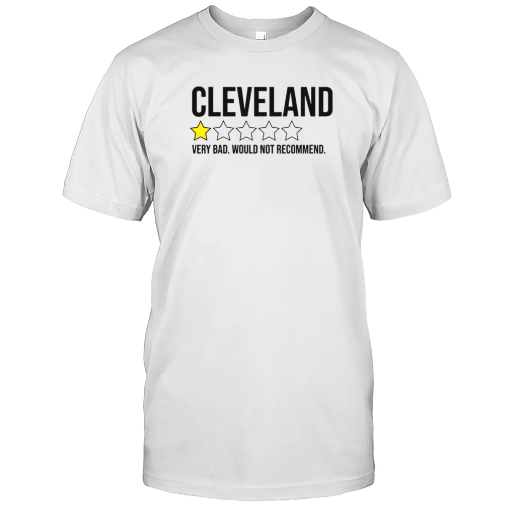 Cleveland 1-Star rating very bad would not recommend shirt