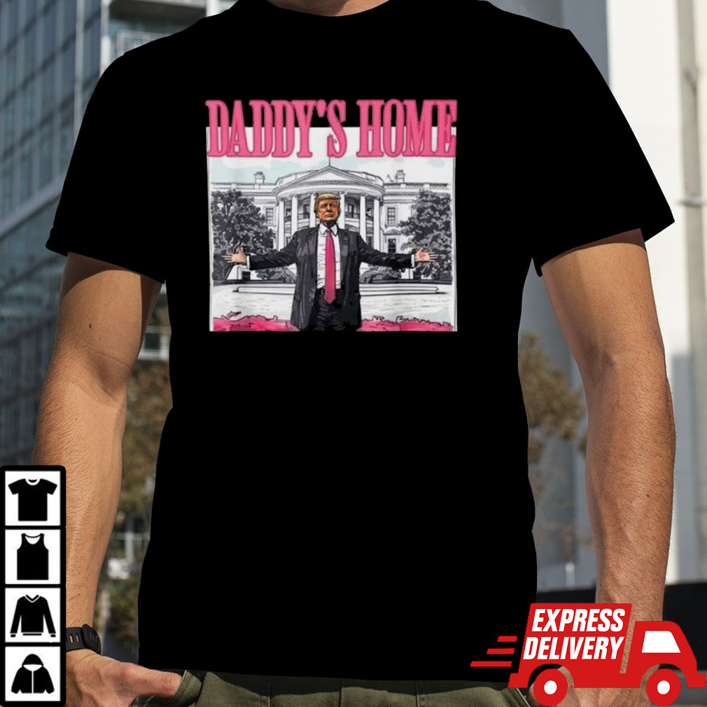 Trump Pink Daddy’s Home Shirt