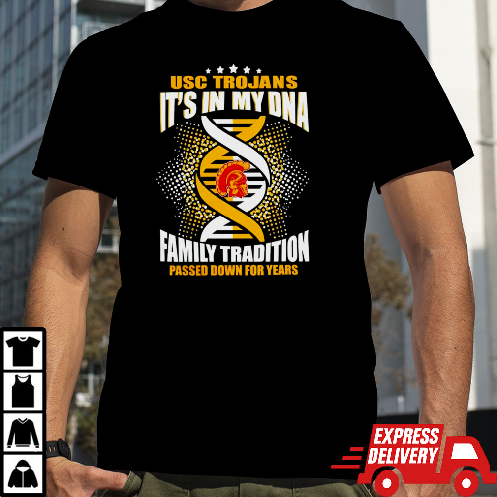 Usc Trojans it’s in my DNA family tradition passed down for years shirt