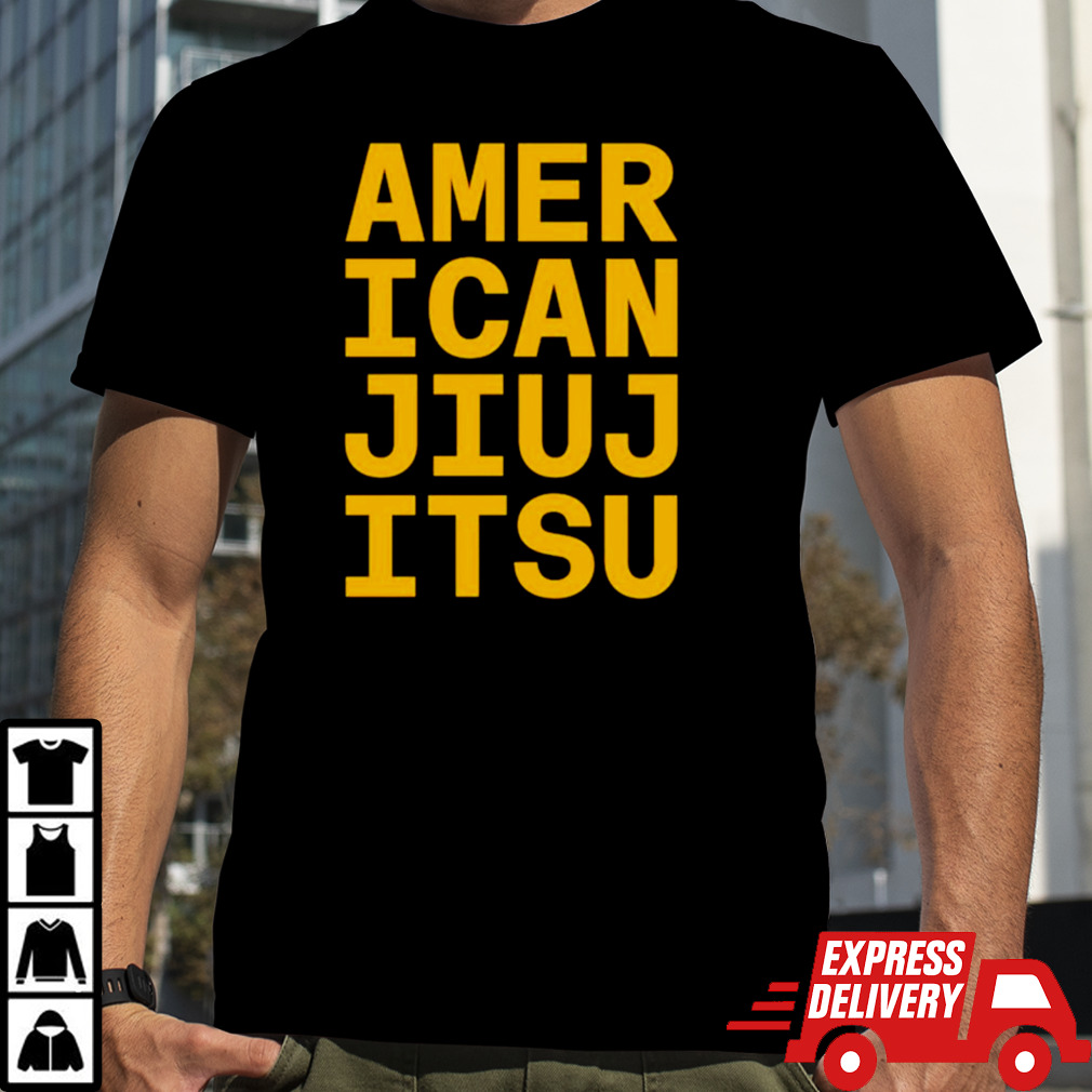 Amer Ican Jiuj Itsu shirt