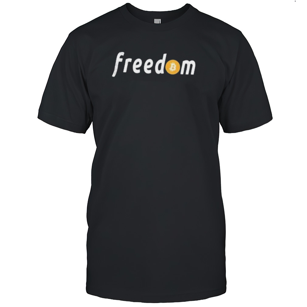 Max Keiser Freedom Bitcoin Shirt